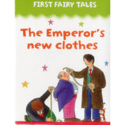 First Fairy Tales: the Emperor's New Clothes