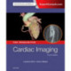 Cardiac Imaging: The Requisites