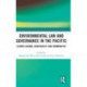 Environmental Law and Governance in the Pacific: Climate Change, Biodiversity and Communities