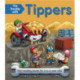 The Trouble with Tippers: First Reading Books for 3 to 5 Year Olds