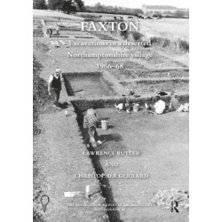 Faxton: Excavations in a deserted Northamptonshire village 1966–68