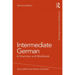Intermediate German: A Grammar and Workbook