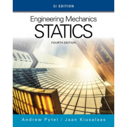 Engineering Mechanics: Statics, SI Edition
