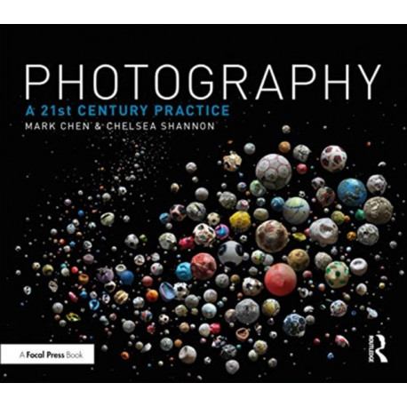 Photography: A 21st Century Practice