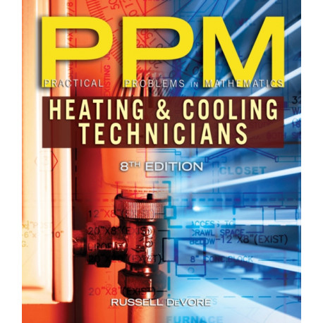 Practical Problems in Mathematics for Heating and Cooling Technicians