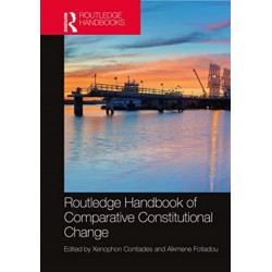 Routledge Handbook of Comparative Constitutional Change