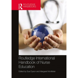 Routledge International Handbook of Nurse Education