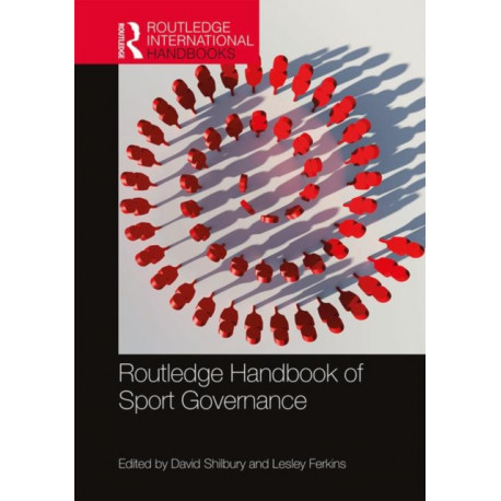 Routledge Handbook of Sport Governance