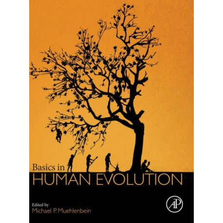 Basics in Human Evolution