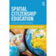 Spatial Citizenship Education: Citizenship through Geography
