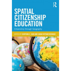 Spatial Citizenship Education: Citizenship through Geography