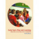 Early Years Play and Learning: Developing Social Skills and Cooperation