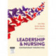 Leadership and Nursing: Contemporary perspectives
