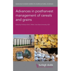 Advances in Postharvest Management of Cereals and Grains