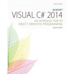 MicrosoftA® Visual C- 2015: An Introduction to Object-Oriented Programming