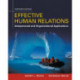 Effective Human Relations: Interpersonal And Organizational Applications