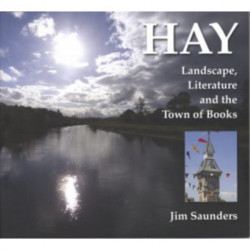 Hay: Landscape, Literature and a Town of Books