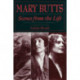 Mary Butts: Scenes from the Life
