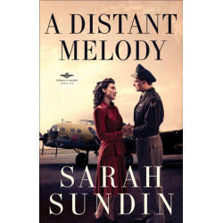 A Distant Melody – A Novel: A Novel