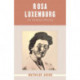 Rosa Luxemburg: An Intimate Portrait