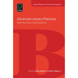 Advanced Literacy Practices: From the Clinic to the Classroom