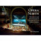 Opera North: Historical and Dramaturgical Perspectives on Opera Studies