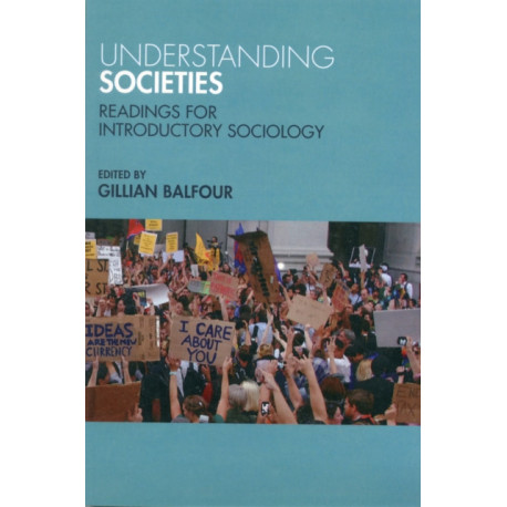 Understanding Societies: Readings for Introductory Sociology