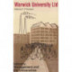 Warwick University Ltd: Industry, Management and the Universities