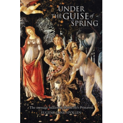 Under the Guise of Spring: A mesage to a Medici, unseen for 500 years has been found. It reveals the true purpose of Botticelli's Primavera, while opening a window on the cryptic world of the Renaissance Pagan Revival