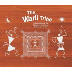 The Warli Tribe: The First Agricultural Society (India)