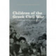 Children of the Greek Civil War: Refugees and the Politics of Memory