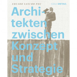 Architekten zwischen Konzept und Strategie