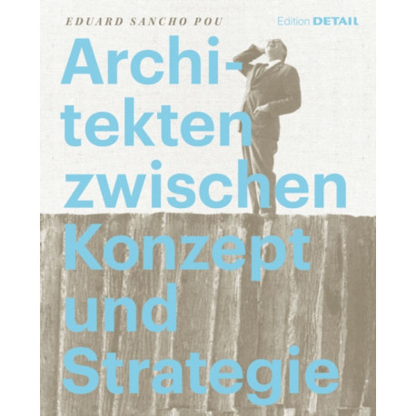 Architekten zwischen Konzept und Strategie