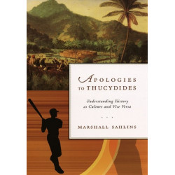 Apologies to Thucydides: Understanding History as Culture and Vice Versa