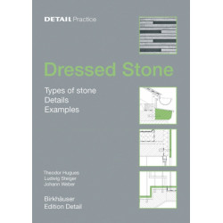 Dressed Stone: Types of Stone, Details, Examples