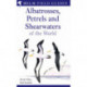 Field Guide to Albatrosses, Petrels and Shearwaters of the World