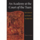 An Academy at the Court of the Tsars: Greek Scholars and Jesuit Education in Early Modern Russia