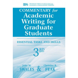 Commentary for Academic Writing for Graduate Students, 3rd Ed.: Essential Tasks and Skills