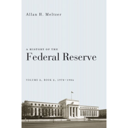 A History of the Federal Reserve, Volume 2, Book 2, 1970-1986