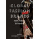 Global Fashion Brands: Style, Luxury and History