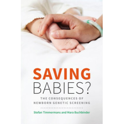 Saving Babies?: The Consequences of Newborn Genetic Screening