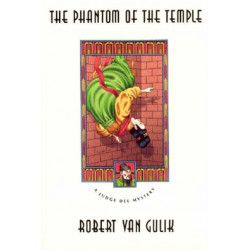 The Phantom of the Temple: A Judge Dee Mystery