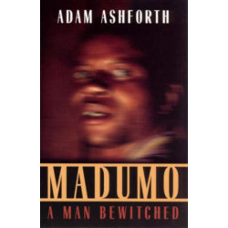 Madumo, a Man Bewitched