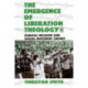 The Emergence of Liberation Theology: Radical Religion and Social Movement Theory
