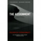 The Assignment: or, On the Observing of the Observer of the Observers