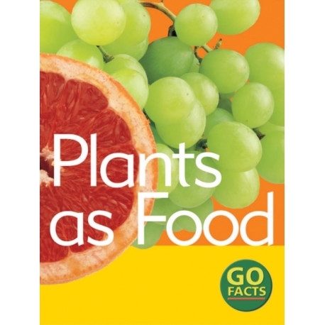 Plants as Food