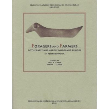 Foragers and Farmers of the Early and Middle Woodland Periods in Pennsylvania