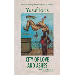 City of Love and Ashes: A Novel