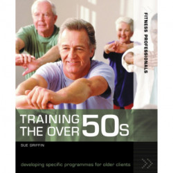 Training the Over 50s: developing programmes for older clients