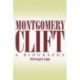 Montgomery Clift: A Biography